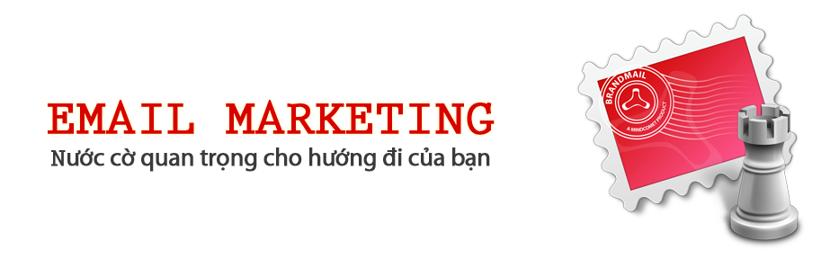 10 VẤN ĐỀ CỐT LÕI GIÚP NGƯỜI LÀM EMAIL THÀNH CÔNG TRÊN MẶT TRẬN MARKETING PHẦN 2