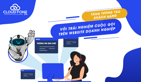 Tổng đài doanh nghiệp ảo CloudFone giúp giải quyết các khó khăn của bạn