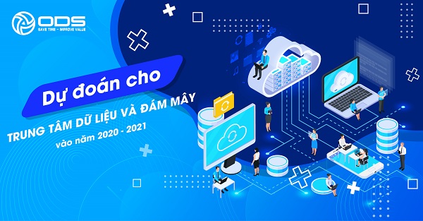 Dự đoán cho trung tâm dữ liệu và đám mây