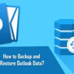 Hướng Dẫn Backup & Restore Dữ Liệu Người Dùng Trên Outlook