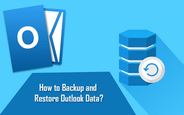 Hướng Dẫn Backup & Restore Dữ Liệu Người Dùng Trên Outlook