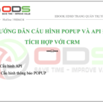 Cấu Hình Popup và API Tích Hợp CRM