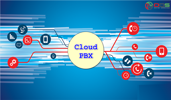 Vì sao Cloud PBX là giải pháp tổng đài hoàn hảo
