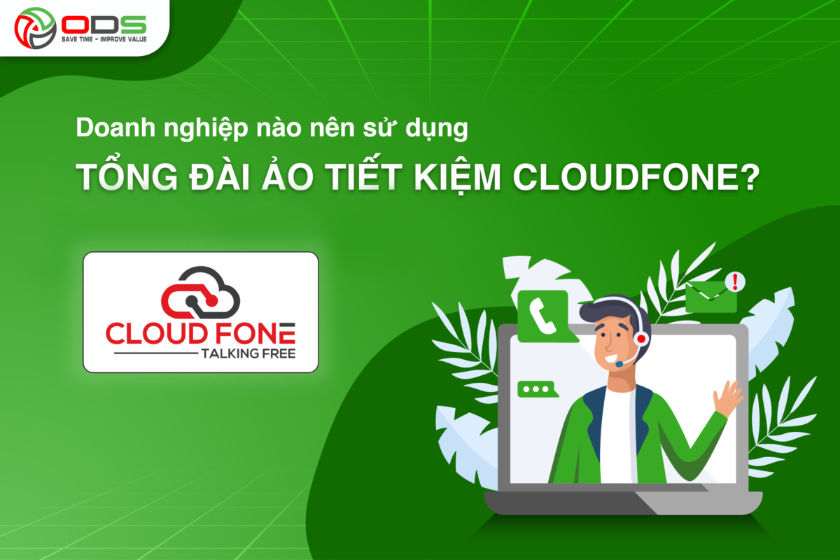 Tong dai ao tiet kiem cloudfone